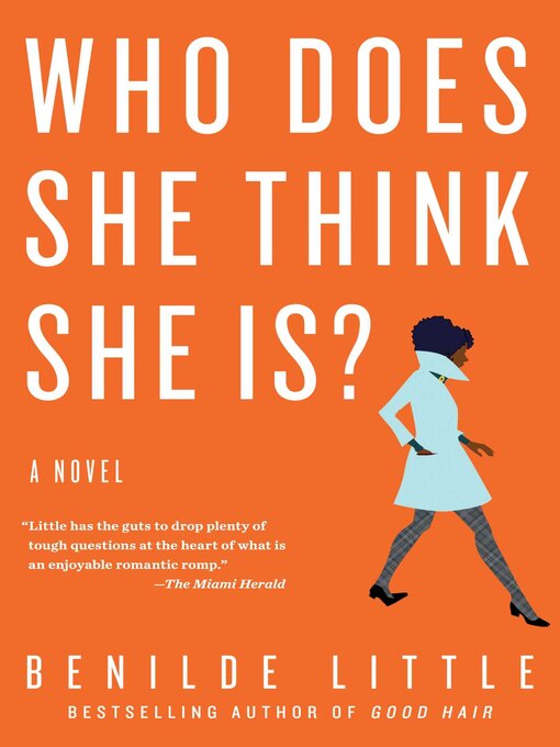Title details for Who Does She Think She Is? by Benilde Little - Wait list